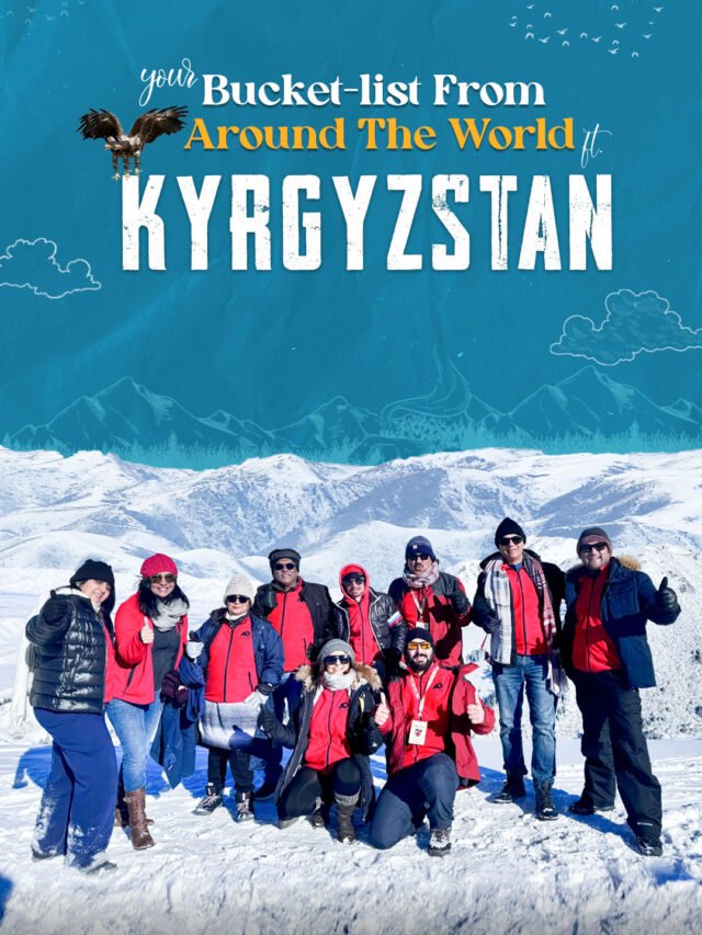 Kyrgyzstan Travel Guide | All you need to know